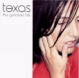 Texas - The Greatest Hits