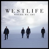 Westlife - Where We Are (Japanese Edition)