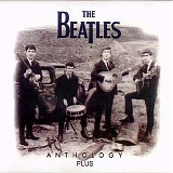 The Beatles - Anthology Plus
