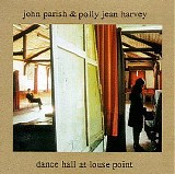 PJ Harvey - Dance Hall At Louse Point