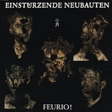 EinstÃ¼rzende Neubauten - Feurio! single