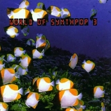 Various artists - World Of Synthpop 3