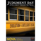 Judgment Day - Intelligent Design On Trial - Evolution vs. Intelligent Design