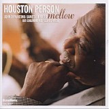 Houston Person - Mellow