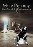 Mike Portnoy - Black Clouds & Silver Drumming