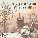 Jethro Tull - The Jethro Tull Christmas Album/Jethro Tull Live-Christmas At St Bride's 2008
