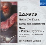 Orlandus Lassus - Musica Dei Donum; Lauda Sion Salvatorem; Missa (DHM 50 No. 23)