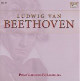 Ludwig van Beethoven - 57 Diabelli Variationen Op. 120; Elf Bagatellen Op. 119