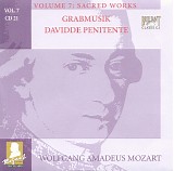 Wolfgang Amadeus Mozart - B [7] 21 Grabmusik KV 42; Davidde Penitente KV 469