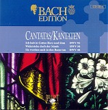 Johann Sebastian Bach - B052 Cantatas BWV 92, 54, 44