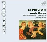 Various artists - Monteverdi: Lamento d'Arianna, Madrigals; Benedetto Ferrari: Madrigals
