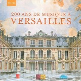 Various artists - Versailles 04 Louis XIV: Lully and his Successors at the Académie Royale de Musique