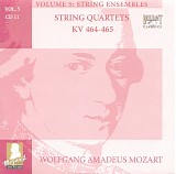 Wolfgang Amadeus Mozart - B [5] 11 String Quartets KV 464, 465 "Dissonance"