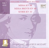 Wolfgang Amadeus Mozart - B [7] 15 Dominicusmesse KV 66; Missa Brevis KV 49; Kyrie KV 33