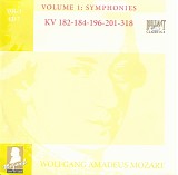 Wolfgang Amadeus Mozart - B [1] 07 Symphonies KV 182, 184, 196, 201, 318