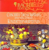 Johann Sebastian Bach - B037 Konzerttranskriptionen BWV 972, 973, 975, 976, 974, 980, 978, 981