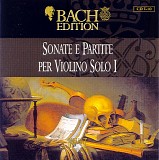 Johann Sebastian Bach - B010 Sonatas and Partitas for Solo Violin BWV 1001, 1002, 1003