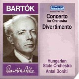 Bela Bartok - Concerto Sz. 116; Divertimento Sz. 115