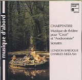 Marc-Antoine Charpentier - Music for Andromede, Circe; Sonate; Concert