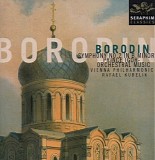 Alexander Borodin - Symphony No. 2 in b; In the Steppes of Central Asia; Prince Igor