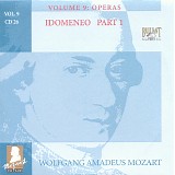 Wolfgang Amadeus Mozart - B [9] 26-28 Idomeneo, Rè di Creta KV 366