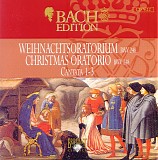 Johann Sebastian Bach - B128 Weihnachtsoratorium BWV 248, Cantatas 1 - 3