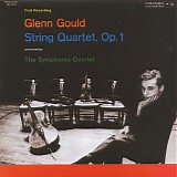 Glenn Gould - GG_09 String Quartet, Op. 1