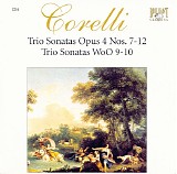 Arcangelo Corelli - 06 Twelve Trio Sonatas Opus 4 No. 7-12; Trio Sonatas WoO 9-10