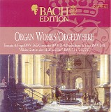 Johann Sebastian Bach - B150 Organ Works