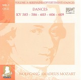 Wolfgang Amadeus Mozart - B [3] 22 Dances KV 585, 586, 603, 606, 609