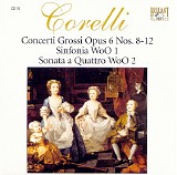 Arcangelo Corelli - 10 Twelve Concerti Grossi Op. 6 No. 8-12; Sinfonia WoO 1; Sonata WoO 2