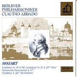 Wolfgang Amadeus Mozart - Symphonies No. 31 KV 297 "Paris", No. 25 KV 183, nach KV 320 "Posthorn"; Maurerische Trauermusik KV 477