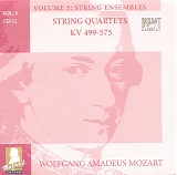 Wolfgang Amadeus Mozart - B [5] 12 String Quartets KV 575, 499 "Hoffmeister"