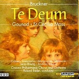 Various artists - Bruckner: Te Deum; Gounod: Messe Solennelle Sainte Cecile