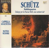 Heinrich Schütz - [3] 02 Matthäus-Passion, SWV 479; Dialogo per la Pascua, SWV 443
