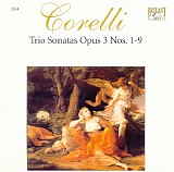 Arcangelo Corelli - 04 Twelve Trio Sonatas Opus 3 No. 1-9