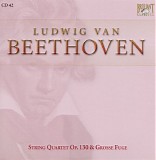 Ludwig van Beethoven - 42 String Quartet in B-flat, Op. 130; Große Fuge Op. 133