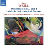Kurt Weill - Sinfonie [No. 1] in einem Satz; Sinfonie No. 2; Symphonic Nocturne "Lady in the Dark"