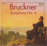 Anton Bruckner - 06 Symphony No. 6 in A (Original Fassung)