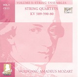 Wolfgang Amadeus Mozart - B [5] 13 String Quartets KV 589, 590, 80