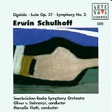 Erwin Schulhoff - Ogelala "Ballettmysterium" Op. 53; Suite Op. 37; Symphony No. 2