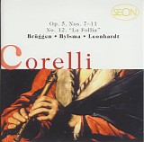 Arcangelo Corelli - Sonatas Op. 5 No. 7-11, No. 12 "La Follia" (Leonhardt 13)