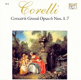 Arcangelo Corelli - 09 Twelve Concerti Grossi Op. 6 No. 1-7