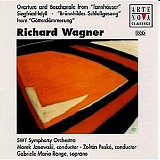 Richard Wagner - Tannhäuser: Overture und Bacchanale; Sigfried-Idyll; Götterdämmerung: Brünnhildes Schlußgesang