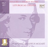 Wolfgang Amadeus Mozart - B [7] 07 Liturgical Chants