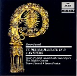 Henry Purcell - Te Deum and Jubilate in D; 4 Anthems