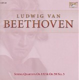 Ludwig van Beethoven - 41 String Quartet Op. 132; String Quartet Op. 59.3 "Rasumowsky-Quartett"