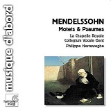 Felix Mendelssohn Bartholdy - Motetten
