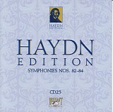 Joseph Haydn - 025 Symphonies No. 82 "L'Ours;" No. 83 "La Poule;" No. 84 "In Nomine Domini" (Paris Symphonies 1-3)