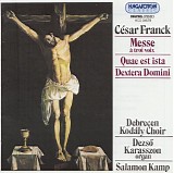 César Franck - Mass in A, Op. 12; Quae est ista; Dextera Domini